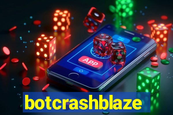 botcrashblaze