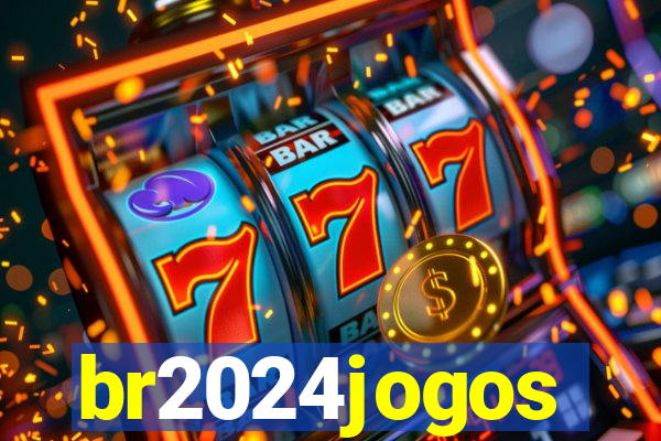 br2024jogos