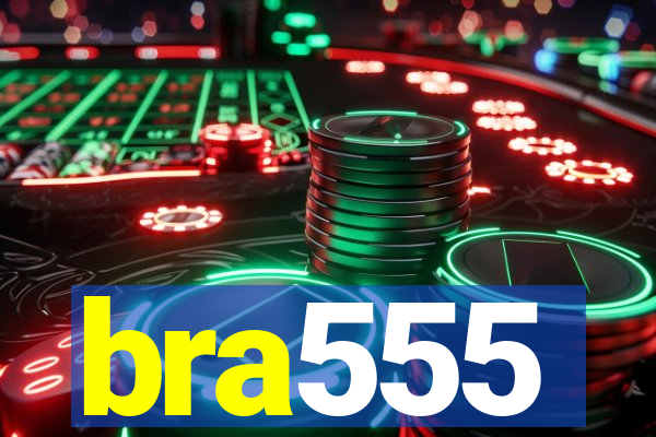 bra555