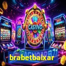 brabetbaixar