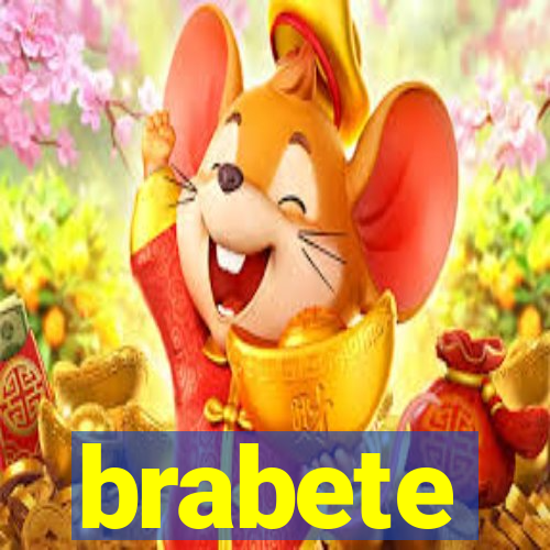 brabete