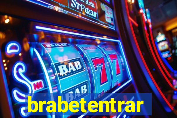 brabetentrar