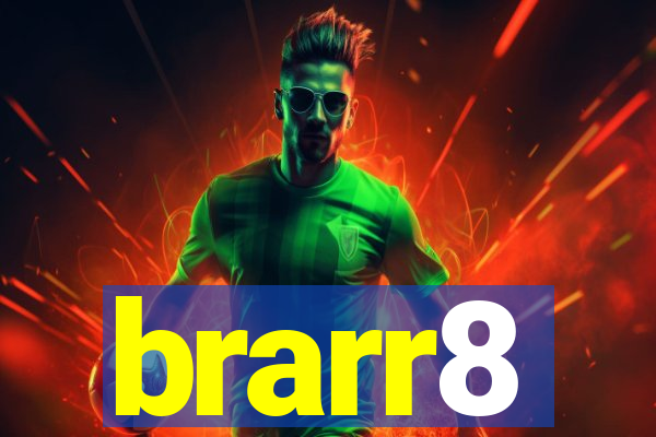 brarr8