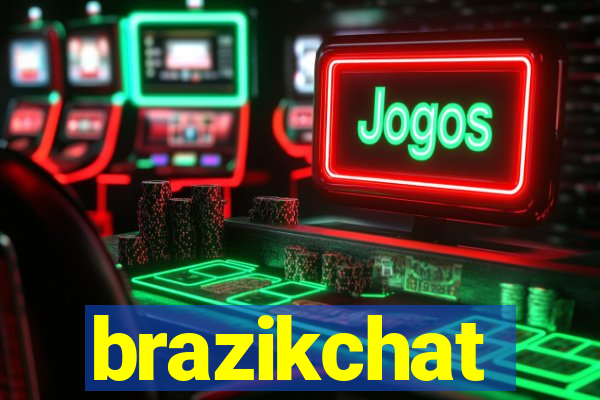 brazikchat