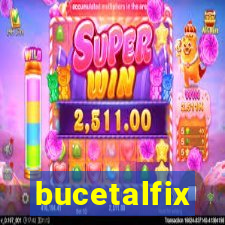 bucetalfix