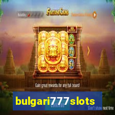 bulgari777slots.com