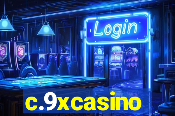 c.9xcasino