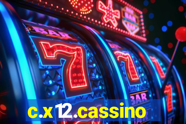 c.x12.cassino