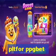 pltfor ppgbet