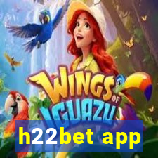 h22bet app