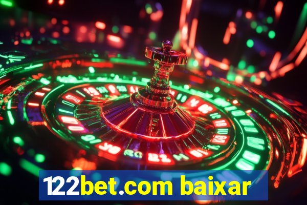 122bet.com baixar