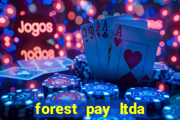 forest pay ltda plataforma de jogos