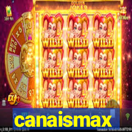 canaismax