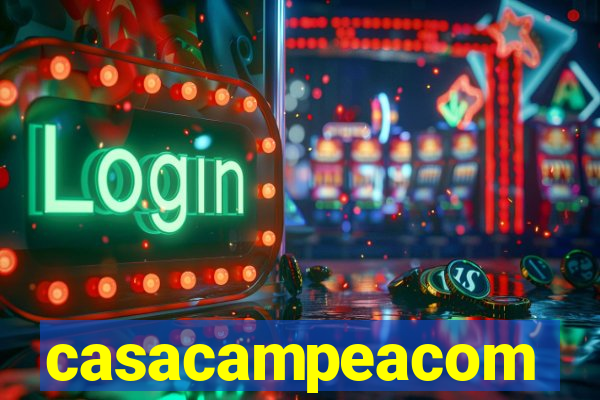 casacampeacom