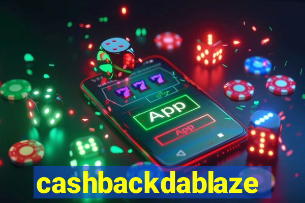 cashbackdablaze