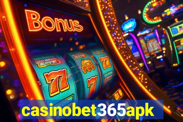 casinobet365apk