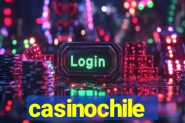 casinochile