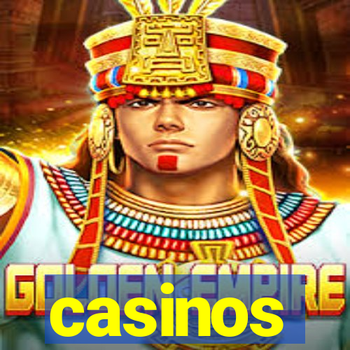 casinos