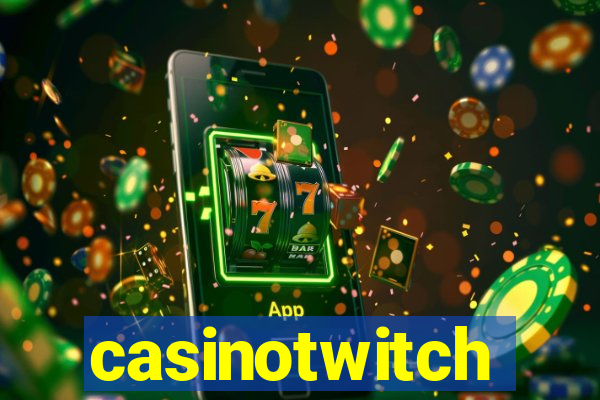 casinotwitch