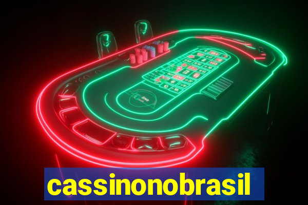 cassinonobrasil