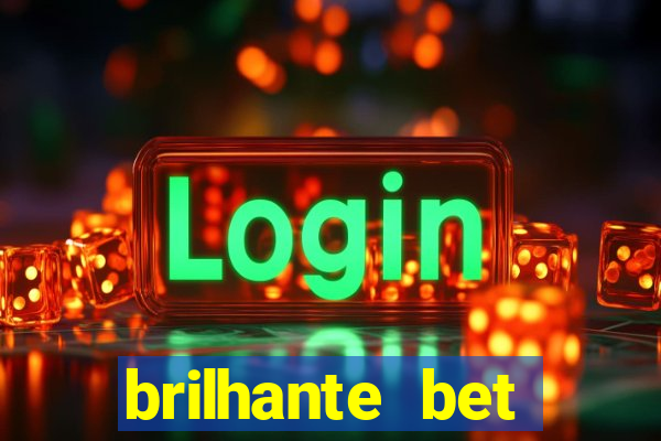 brilhante bet plataforma de jogos