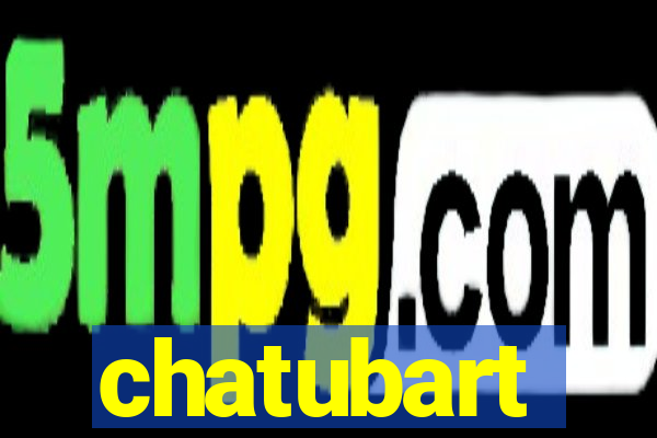 chatubart