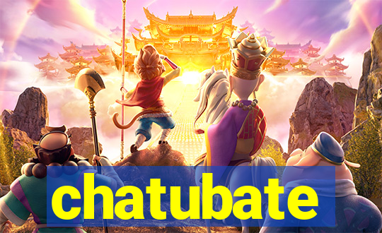 chatubate