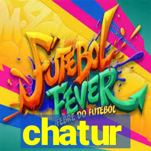 chatur