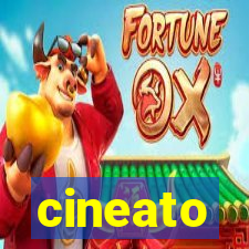 cineato