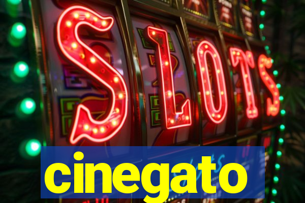 cinegato