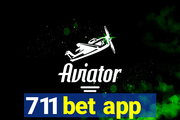 711 bet app