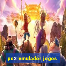 ps2 emulador jogos