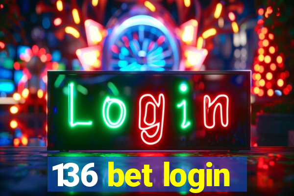 136 bet login