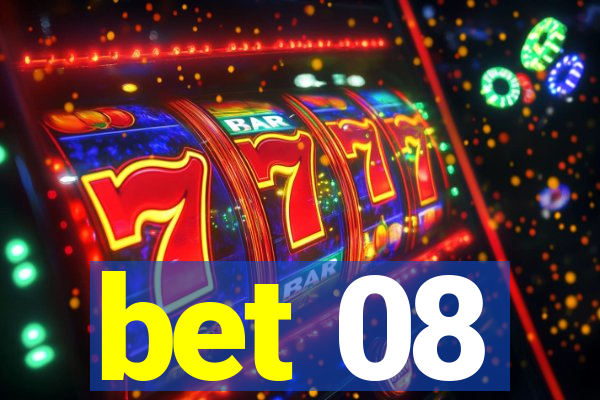 bet 08