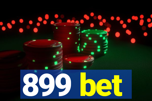 899 bet