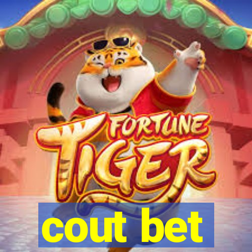 cout bet