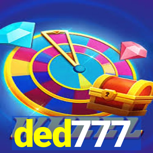 ded777