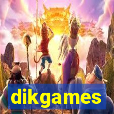 dikgames