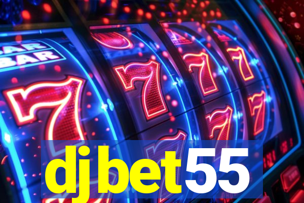 djbet55