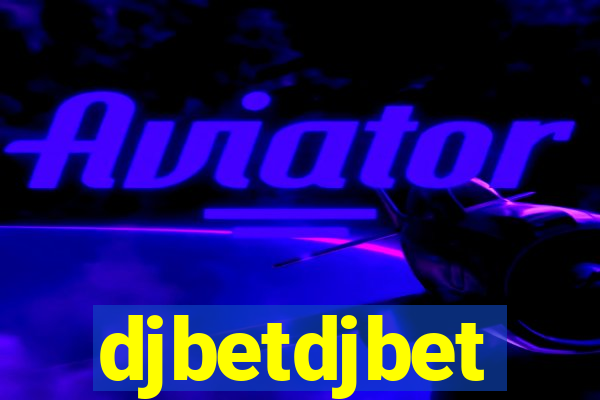 djbetdjbet