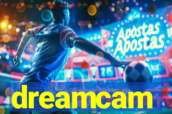 dreamcam