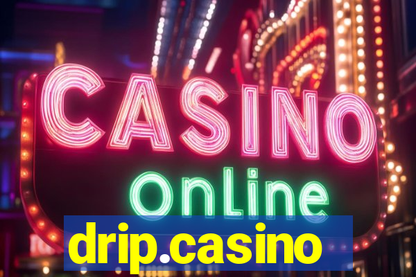 drip.casino