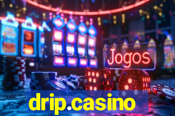 drip.casino