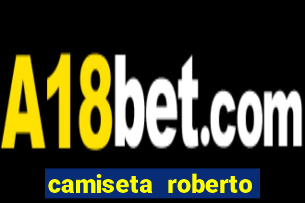 camiseta roberto carlos real madrid