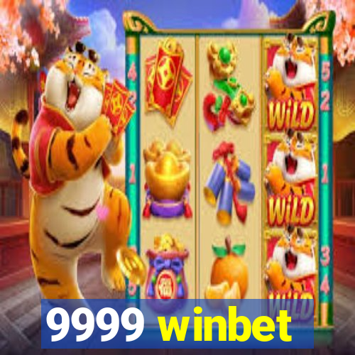 9999 winbet