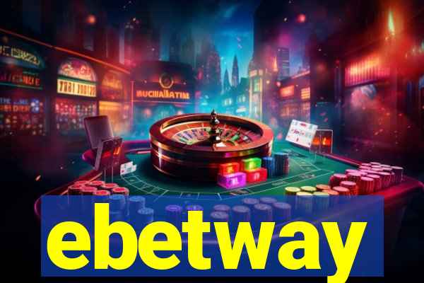 ebetway