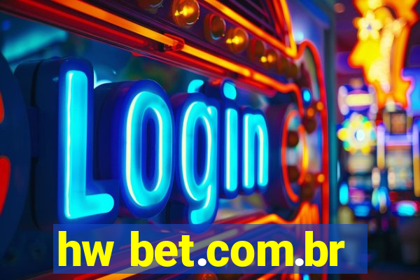 hw bet.com.br