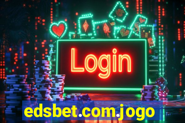 edsbet.com.jogos.app