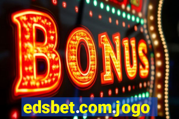 edsbet.com.jogos.app