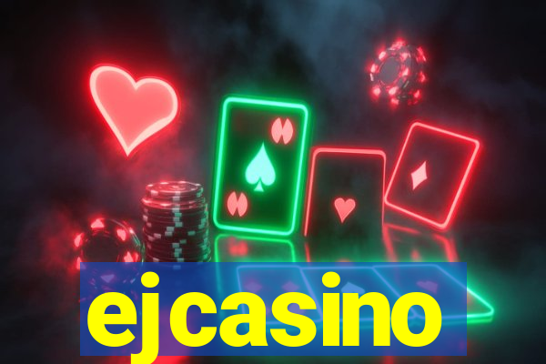 ejcasino